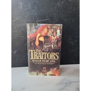 The Traitors By William Stuart Long Paperback